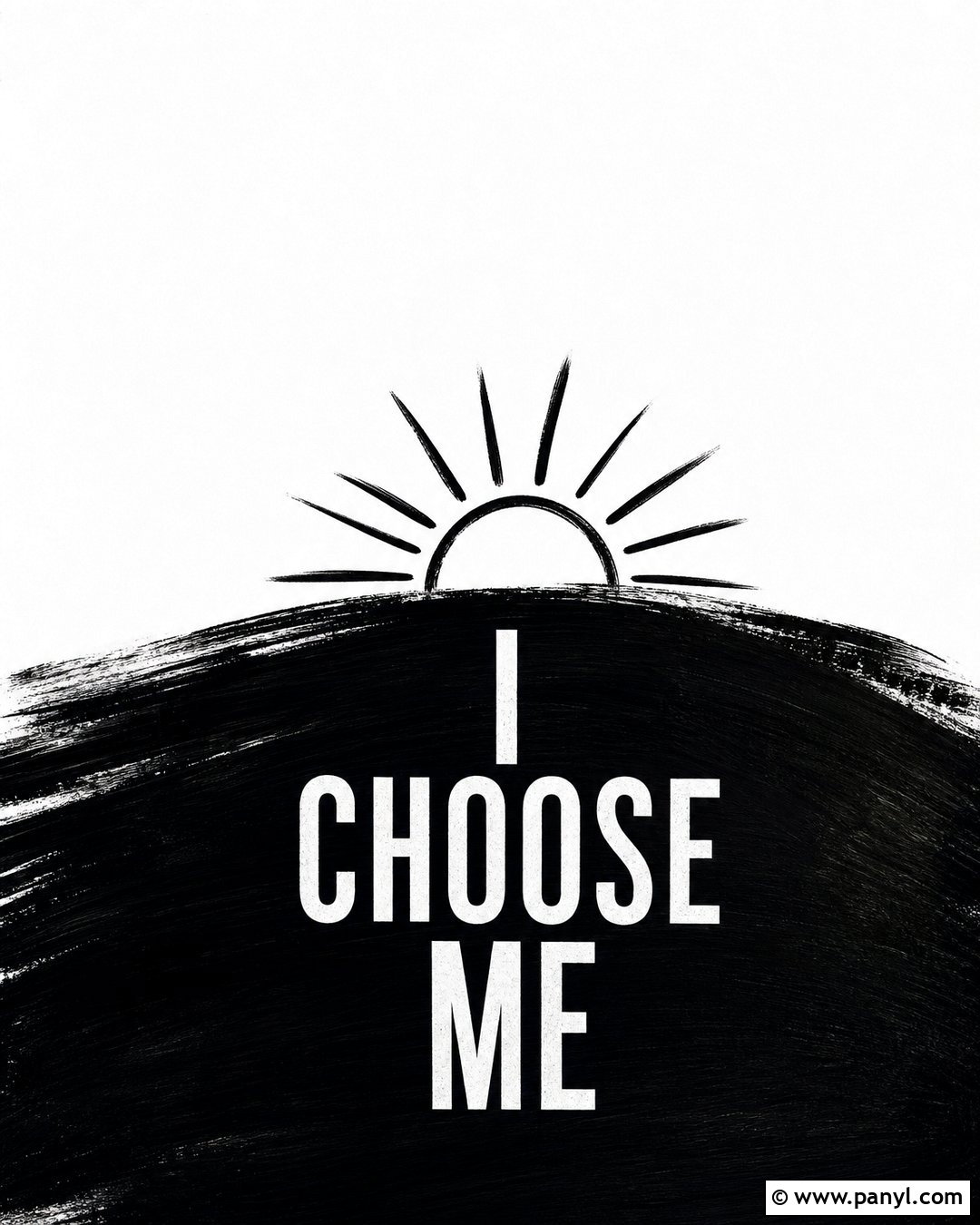 Black And White I Choose Me Wallpaper - 25 I Choose Me Wallpaper Ideas